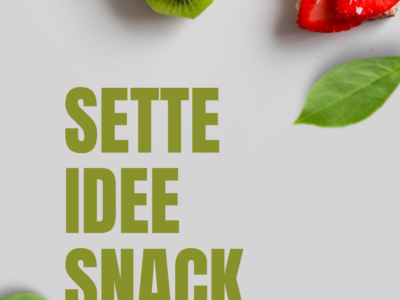 7 snack per 7 giorni